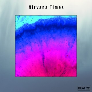 Nirvana Times Beat 22