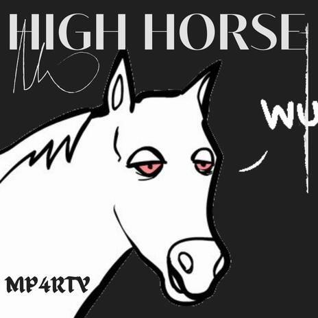 High Horse | Boomplay Music