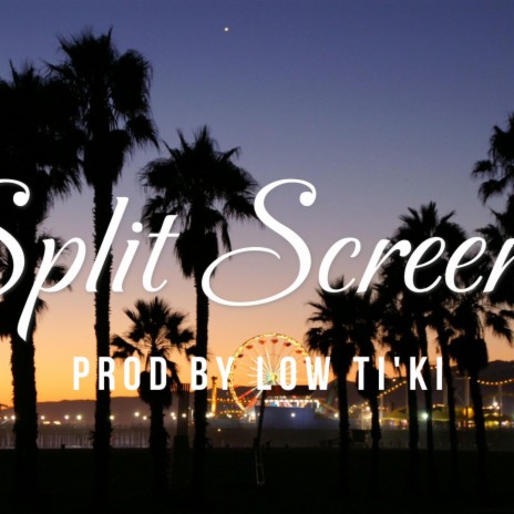 Split Screen'z | Boomplay Music