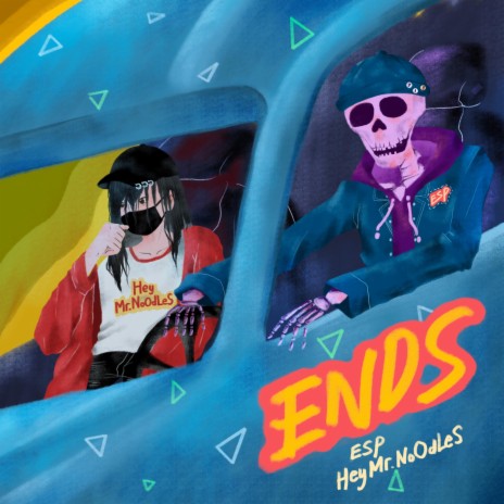 Ends ft. HeyMrNoOdLeS | Boomplay Music