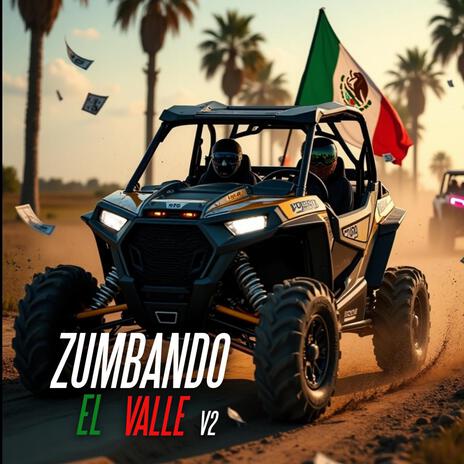 Zumbando el Valle V2 | Boomplay Music