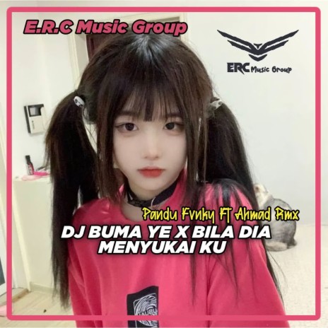 Boma Ye X Bila Dia Menyukai Ku | Boomplay Music