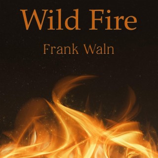 Wild Fire