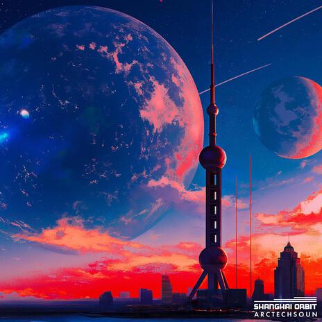 Shanghai Orbit | Boomplay Music