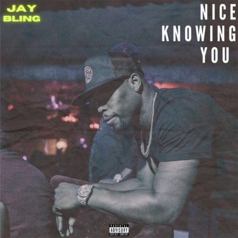 Nice Knowing You | Boomplay Music