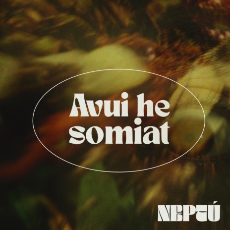 Avui He Somiat | Boomplay Music