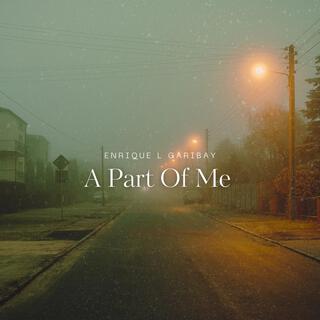 A PART OF ME