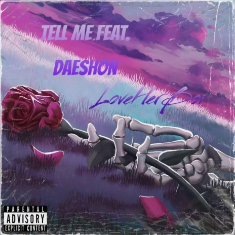 Tell Me ft. Daeshon | Boomplay Music