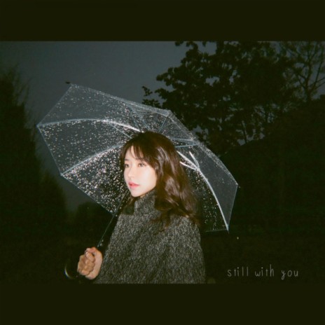 Still With You | Boomplay Music