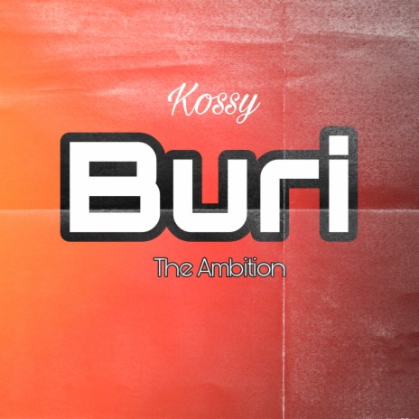 Buri the Ambition | Boomplay Music