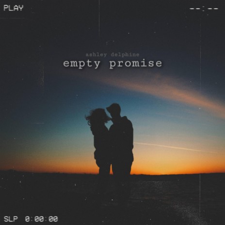 empty promise | Boomplay Music