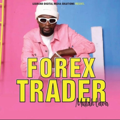 Forex Trader | Boomplay Music