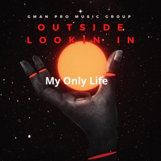 My Only Life