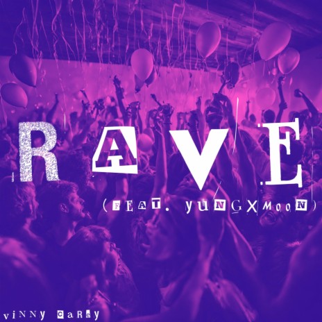 Rave ft. YungxMoon | Boomplay Music