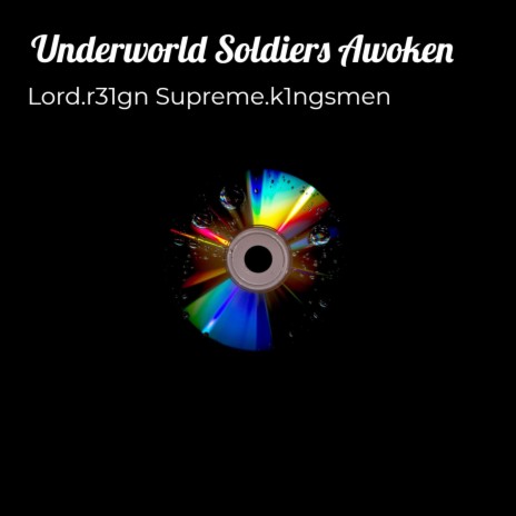 Underworld Soldiers Awoken | Boomplay Music