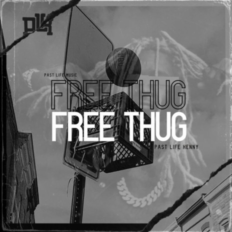 Free Thug | Boomplay Music