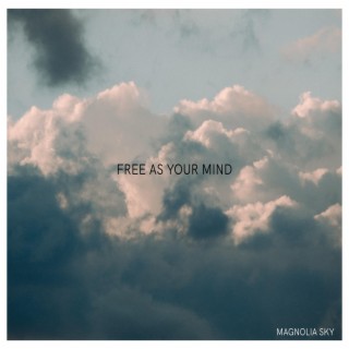 Free As Your Mind
