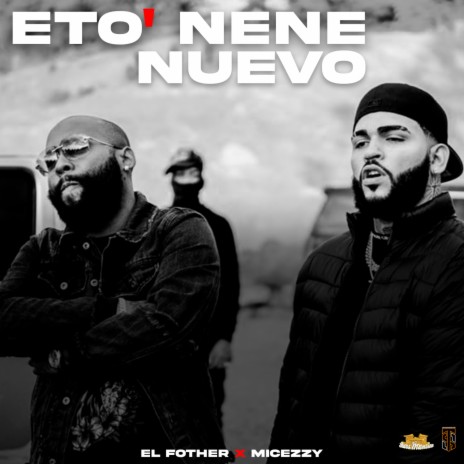 Eto' Nene Nuevo ft. El Fother