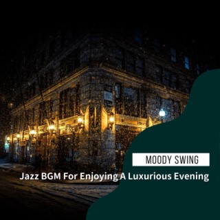 Jazz Bgm for Enjoying a Luxurious Evening