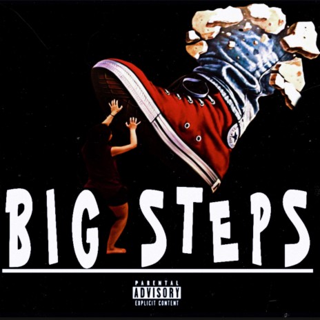 Big Steps | Boomplay Music