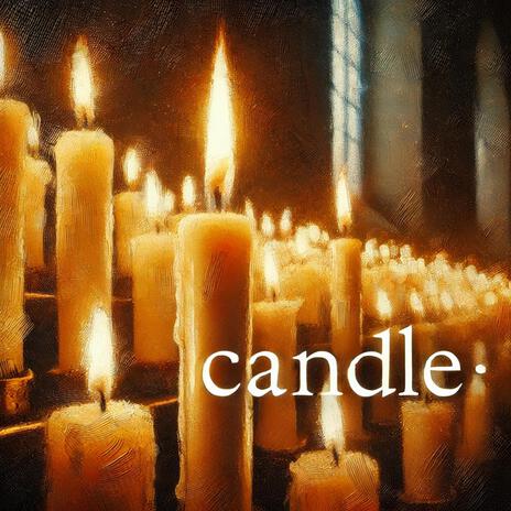 Candle | Boomplay Music