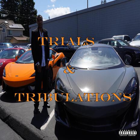 Trials And Tribulations | Boomplay Music