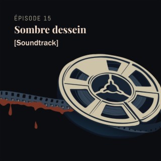 Avant d'aller dormir episode 15 (Original podcast soundtrack)