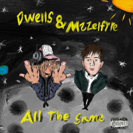 All The Same (feat. Mazelfyre) | Boomplay Music