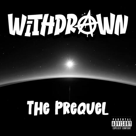 The Prequel | Boomplay Music