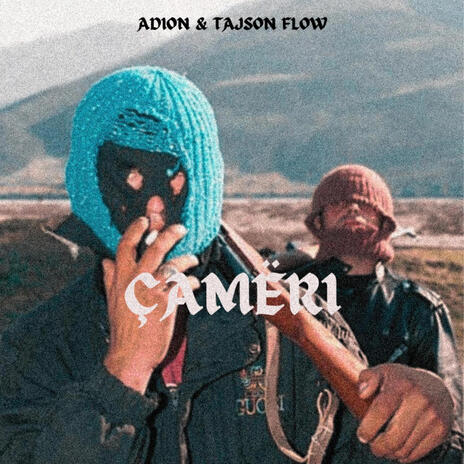 Çamëri ft. Tajson Flow | Boomplay Music