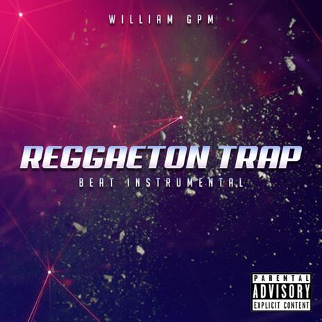 REGGAETON TRAP | Boomplay Music