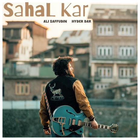 Sahal Kar ft. Hyder Dar | Boomplay Music