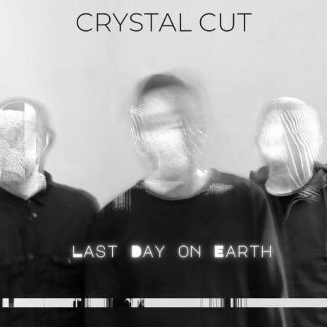 Last Day On Earth | Boomplay Music