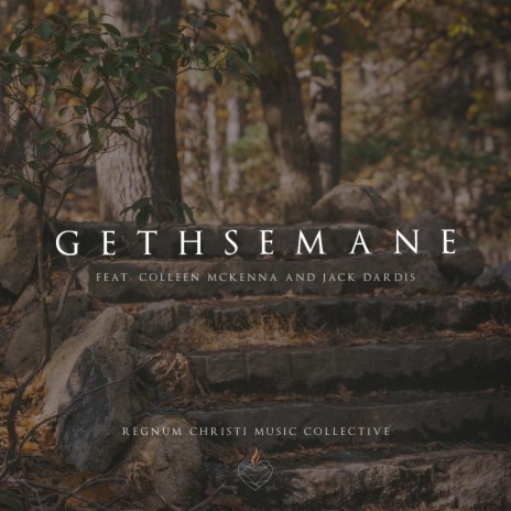 Gethsemane ft. Colleen McKenna & Jack Dardis