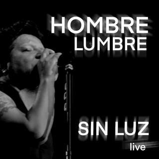 Sin Luz Live (live) lyrics | Boomplay Music