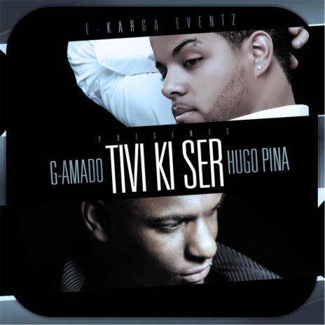 Tivi Ki Ser (feat. Hugo Pina) | Boomplay Music