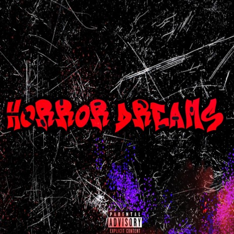 Horror Dreams ft. Braed | Boomplay Music