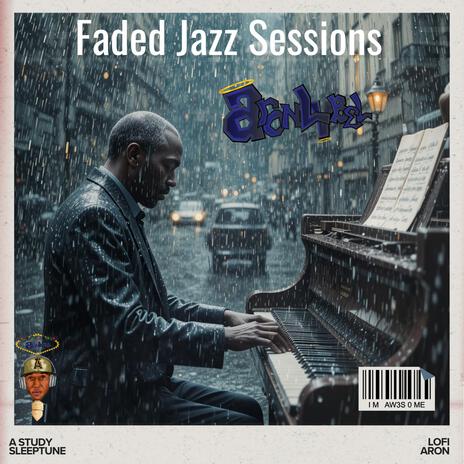 Faded Jazz Sessions | Boomplay Music