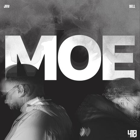 Moe ft. JIVV | Boomplay Music