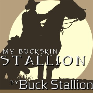 My Buckskin Stallion