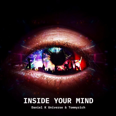 Inside Your Mind ft. Tommyrich | Boomplay Music
