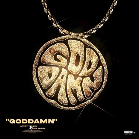 GODDAMN ft. King Brickz | Boomplay Music