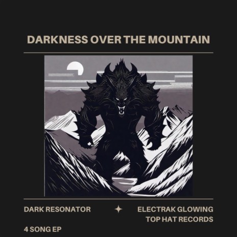 Darkness Over The Mountain | Boomplay Music