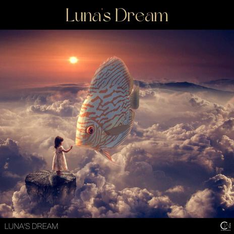 Luna's Dream | Boomplay Music