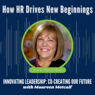 S8-Ep13: How HR Drives New Beginnings