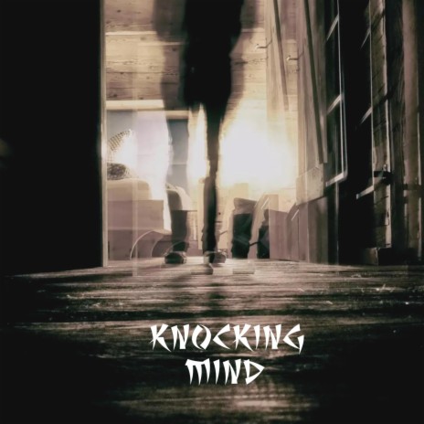 Knocking mind ft. frankie_vibes | Boomplay Music