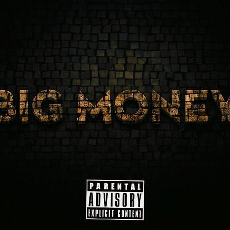 Big Money | Boomplay Music