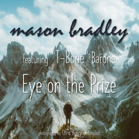 Eye on the Prize ft. T-Bone Barone | Boomplay Music