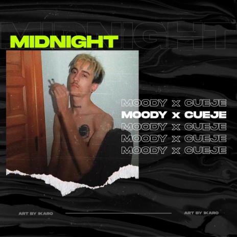 Midnight ft. cueje | Boomplay Music