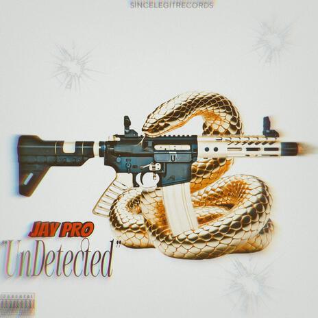 Undected | Boomplay Music